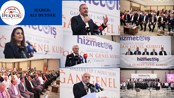 Gaziantep’te HAK-İŞ Coşkusu: Tanrıöver Güven Tazeledi